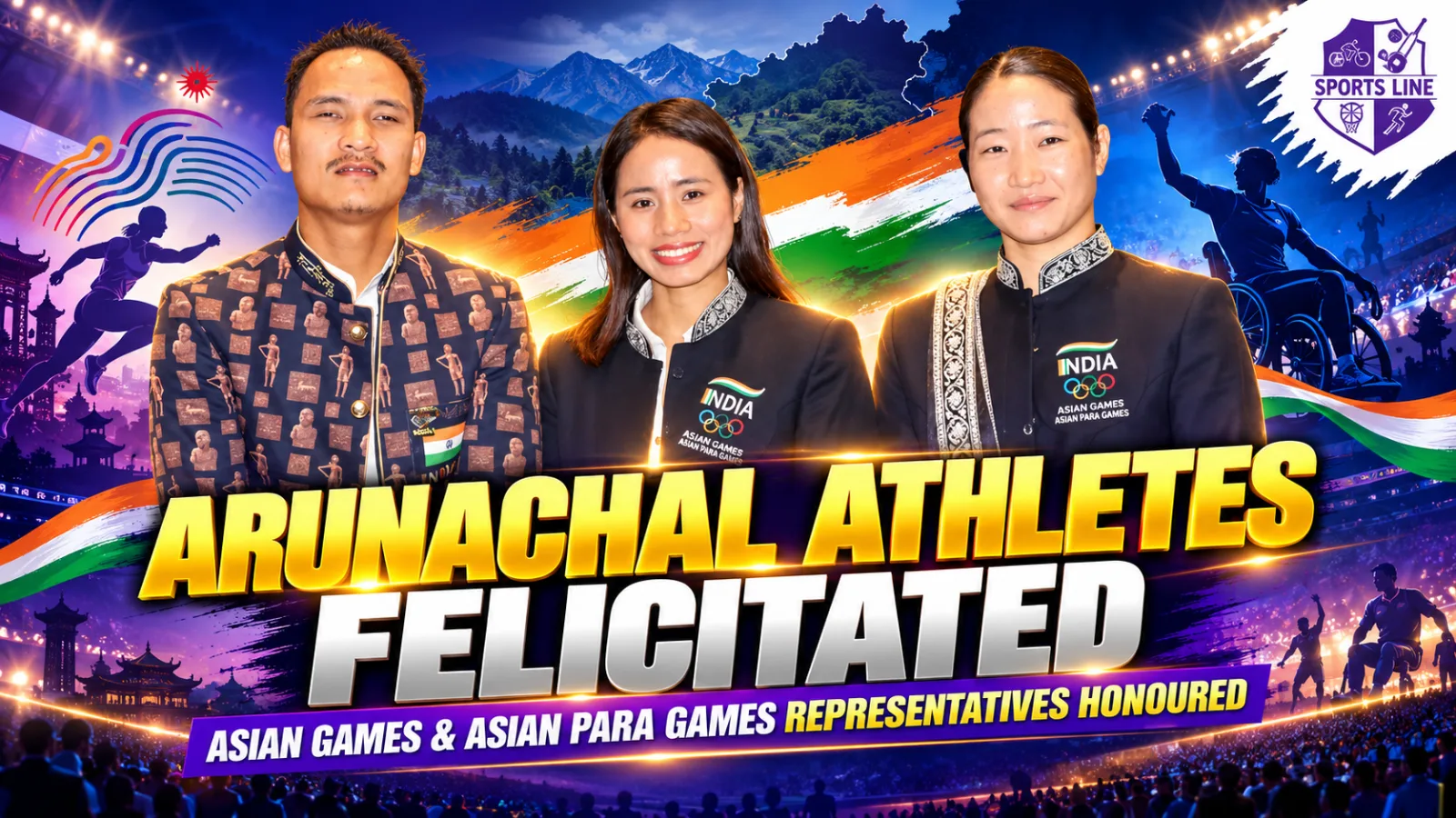 Arunachal Pradesh felicitated Nyeman Wangsu, Rupa Bayor and Marbom Boje for representing India at the Asian Games and Asian Para Games.