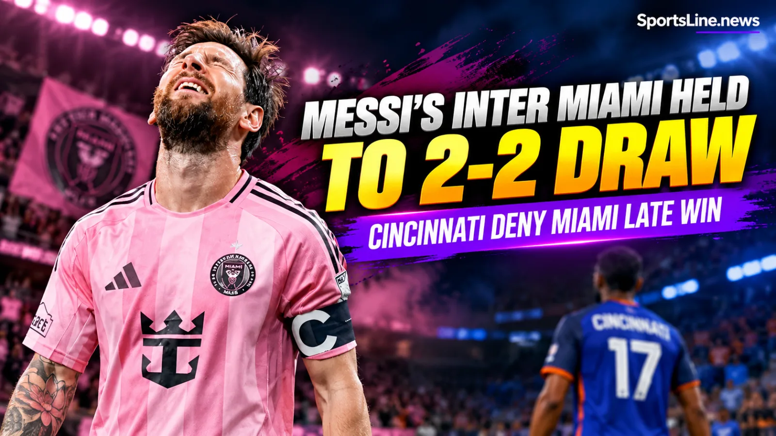 Inter Miami drew 2-2 with FC Cincinnati after Riquelme Fillipi scored a late equaliser; Lionel Messi played the full match without scoring.