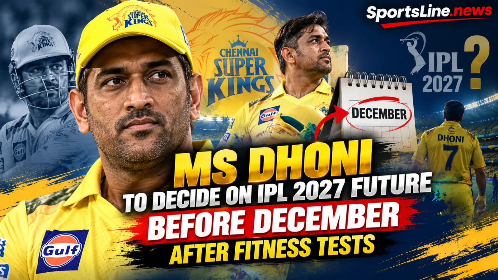 MS Dhoni says his fitness assessment will guide his decision on playing IPL 2027 for Chennai Super Kings.