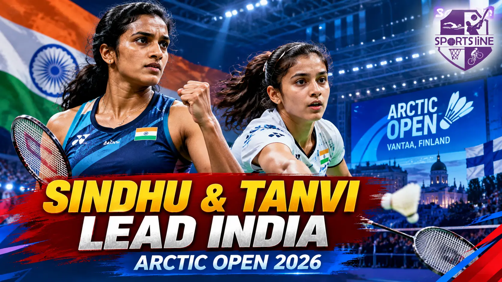 PV Sindhu and Tanvi Sharma at Arctic Open 2026
