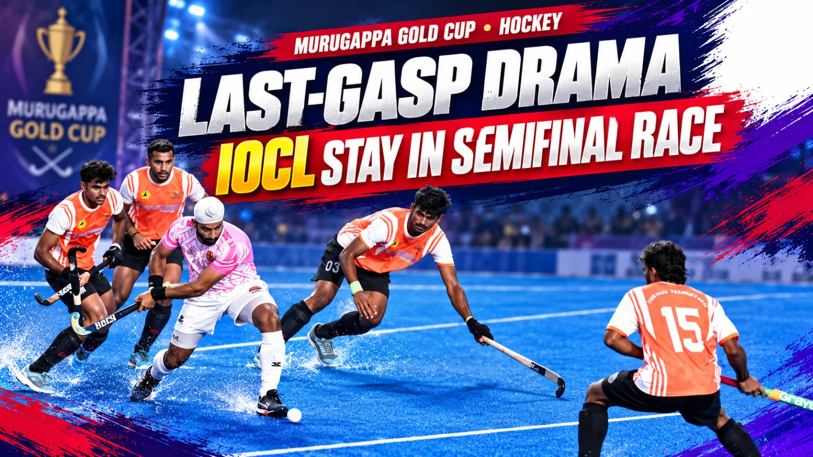 Indian Oil Corporation remain in the race for a semifinal place at the MCC-Murugappa Gold Cup in Chennai.
