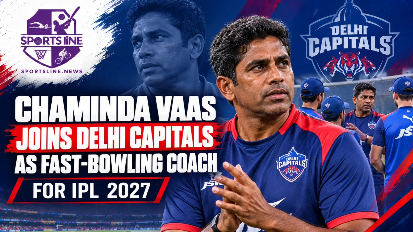 Former Sri Lanka fast bowler Chaminda Vaas has been appointed Delhi Capitals’ fast-bowling coach ahead of IPL 2027.