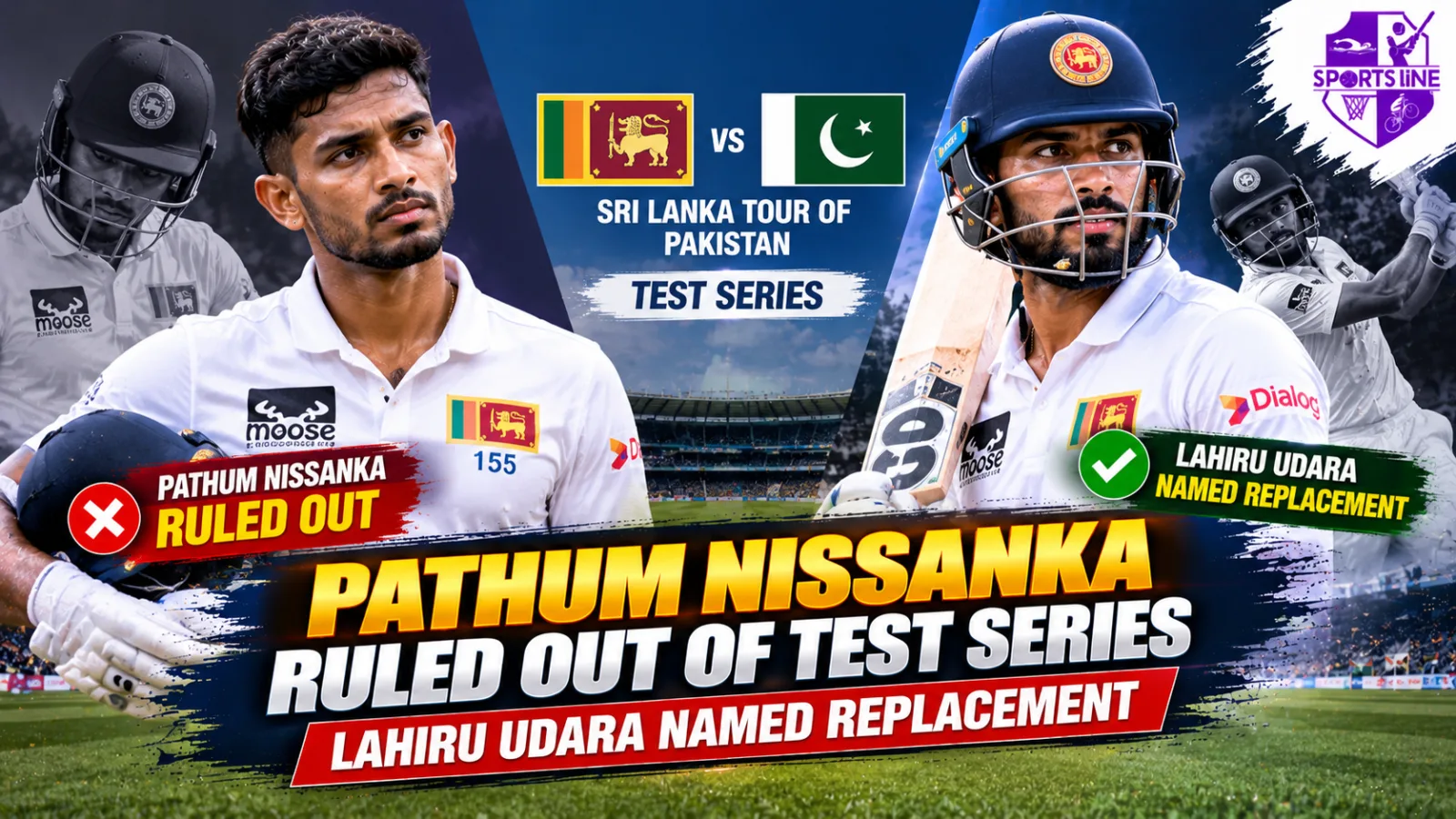 Pathum Nissanka has been ruled out of Sri Lanka’s Test series against Pakistan, with Lahiru Udara named as his replacement.