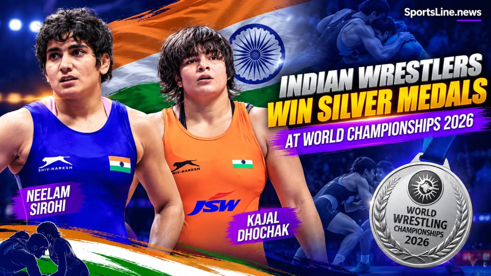 Neelam Sirohi and Kajal Dhochak won silver medals at the 2026 World Wrestling Championships in Astana.