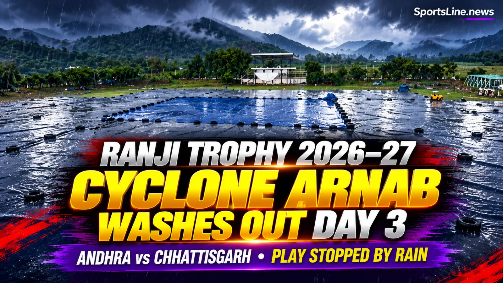 Rain linked to Cyclone Arnab halted day three of the Andhra–Chhattisgarh Ranji Trophy match at Mulapadu.
